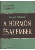 Tangl Harald - A hormon és az ember
