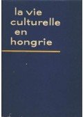 Halász Zoltán - La vie culturelle en hongrie