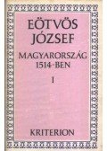 Eötvös József - Magyarország 1514-ben I-II. kötet