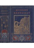 Williams Archibald - A modern bányászat