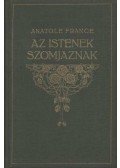 Anatole France - Az Istenek szomjaznak