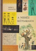 Móricz Zsigmond - A nehéz kétgarasos