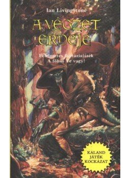 Livingstone, Ian - A végzet erdeje Livingstone, Ian - A végzet erdeje, 1992 antikvár könyv