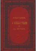 K. Nagy Sándor - A Székelyföldön és az Al-Dunán