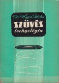 Hajós István - Szövés technológia I.