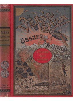 Verne Gyula - A lángban álló szigettenger Verne Gyula - A lángban álló szigettenger, Budapest 1898 antikvár könyv