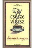 Colleen Sell (szerk.) - Egy csésze vigasz karácsonyra