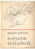 Békés István - Napjaink szállóigéi