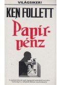 Ken Follett - Papírpénz