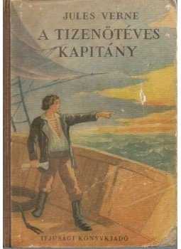 Jules Verne - A tizenöt éves kapitány Jules Verne - A tizenöt éves kapitány, Budapest 1960 antikvár könyv
