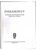  - Énekeskönyv - Magyar reformátusok használatára