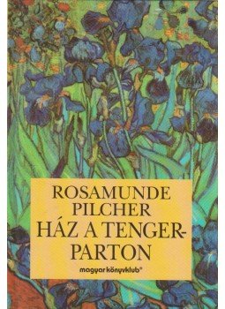 Rosamunde Pilcher - Ház a tengerparton Rosamunde Pilcher - Ház a tengerparton, Budapest 1996 antikvár könyv