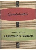 Öveges József - A mikroszkóp és használata