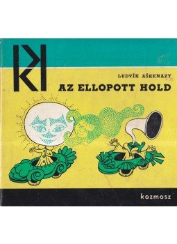 Askenazy, Ludvik - Az ellopott hold Askenazy, Ludvik - Az ellopott hold, Budapest 1965 antikvár könyv