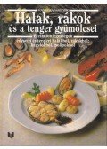 B. Fizil Éva (szerk) - Halak, rákok és a tenger gyümölcsei