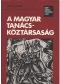 Liptai Ervin - A Magyar Tanácsköztársaság