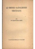 Dr. Czettler Jenő - Az emberi gazdálkodás története