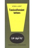 Kósa Judit - Tanúvallomást tettem