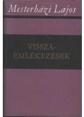 Mesterházi Lajos - Visszaemlékezések