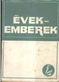 Andrássy Antal - Évek - emberek