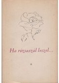 Dobossy László - Ha rózsaszál leszel...