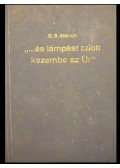 Aldrich, B. S. - És lámpást adott kezembe az Úr