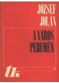 József Jolán - A város peremén