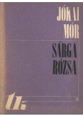 Jókai Mór - Sárga rózsa