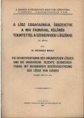 Dr. Rotarides Mihály - A lösz csigafaunája, összevetve a mai faunával, különös tekinetel a szegedvidéki löszökre
