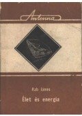 Rab János - Élet és energia