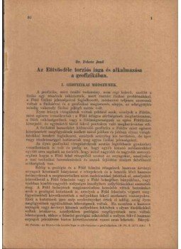 Fekete Jenő, dr. - Az Eötvös-féle torziós inga és alkalmazása a geoizikában Fekete Jenő, dr. - Az Eötvös-féle torziós inga és alkalmazása a geoizikában, Budapest 0 antikvár könyv