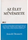 Arnold Bennett - Az élet művészete