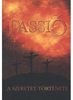Ellen G. White - Passió Ellen G. White - Passió, Budapest 2004 antikvár könyv