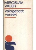 Válek, Miroslav - Válogatott versek - Miroslav Válek