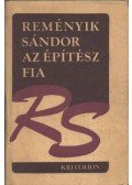 Reményik Sándor - Az építész fia