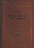 Szabó Béla - Kertgazsasági technológia