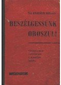 Horváth Miklós - Beszélgessünk oroszul!