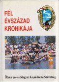 Naményi József - Fél évszázad krónikája