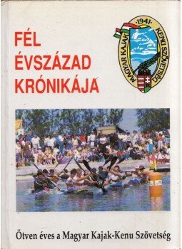 Naményi József - Fél évszázad krónikája Naményi József - Fél évszázad krónikája, Budapest 1991 antikvár könyv