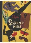 Iljin, M. - Százezer miért