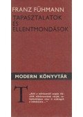 Fühmann, Franz - Tapasztalatok és ellentmondások