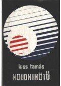 Kiss Tamás - Holdkikötő