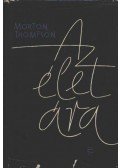 Thompson, Morton - Az élet ára