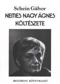 Schein Gábor - Nemes Nagy Ágnes költészete