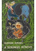 Rudyard Kipling - A dzsungel könyve