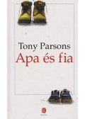 Tony PARSONS - Apa és fia