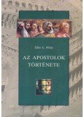 White, Ellen G. - Az apostolok története