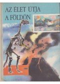 Dala László,Kocsis Ferenc - Az élet útja a földön