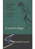 Jacques-Yves Cousteau,Fredric Dumas - A csend világa