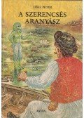 Tőke Péter - A szerencsés aranyász